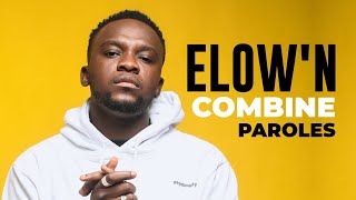 Elown Combine Paroles Lyrics [upl. by Cannon65]