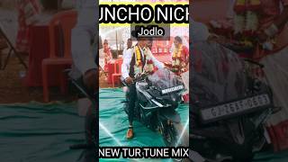 UNCHO NlCHO JODLO  NEW TUR TUNE MlX  DJ NG GAMIT SONG [upl. by Oisinoid807]