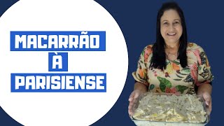 ✅ MACARRÃO À PARISEIENSE  RECEITAS CON AMORE [upl. by Sigsmond]