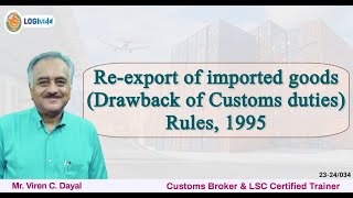 Reexport of imported goods Drawback of Customs duties Rules 1995 [upl. by Meghann95]