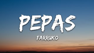 Farruko  Pepas LetraLyrics [upl. by Gleich938]