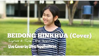 DINA NGAIHOIHKIM  BEIDONG HINKHUA Live Cover  Lyrics amp Tune  Rio Suantah  TUAILAI DAY 2024 [upl. by Duncan]