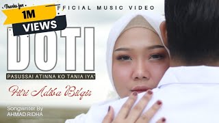 Pasussai Atinna Ko Tania Iya DOTI  Fitri Adiba Bilqis  Karya Ahmad Ridha Official Music Video [upl. by Langley]