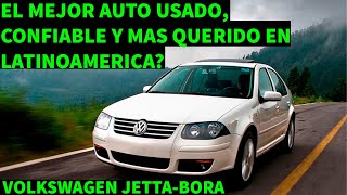 🔥El MEJOR Auto USADO DURADERO DE COLOMBIA Y LATINOAMERICA🔥Volkswagen Jetta  Bora🔥 [upl. by Groos]