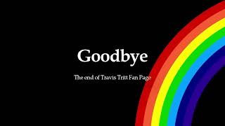 Goodbye End of Travis Tritt Fan Page [upl. by Lot116]