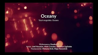 Oceany  z tekstem i wokalem Exodus 15 [upl. by Atsirhcal]