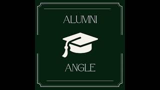 Alumni Angle  S1E2 [upl. by Uzzi]