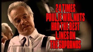 24 Times Paulie Walnuts Had The Best Lines On quotThe Sopranosquot [upl. by Egroeg]