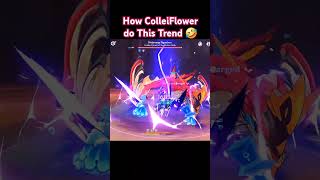 How ColleiFlower do this Trend genshinimpact collei meme natlan shorts trending hoyocreators [upl. by Niamart]