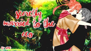 Secretly Married To The CEO Episode 1 Gacha Club Series 95k Subs Special [upl. by Justine241]