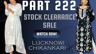 LIVE  SALE ll PART 222 ll Lucknowi Chikankari ll ytviral trending chikankari live yt sale [upl. by Langley]