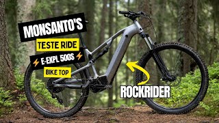 TESTE RIDE ROCKRIDER EEXPL 500S ⚡  Ep30 [upl. by Akeenat]