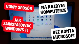 Instalacja Windows 11 na każdym komputerze bez konta Microsoft Internetu i TPM 20 Nowy sposób [upl. by Etirugram]