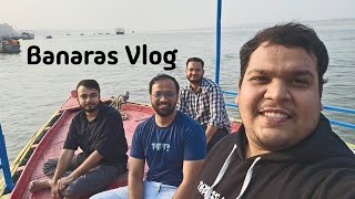 Vlog 42  Trip to Banaras [upl. by Sukey]