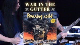 Running Wild  War in the Gutter Cover  GUITARS AND BASS RERECORDED [upl. by Lion520]