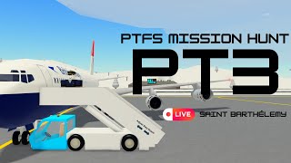 PTFS Mission hunt  PT3 saint barthélemy  LIVE [upl. by Aikal486]