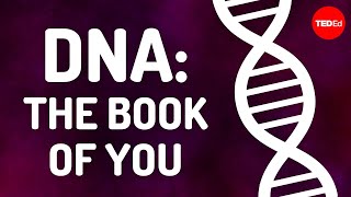 DNA The book of you  Joe Hanson [upl. by Dorris]