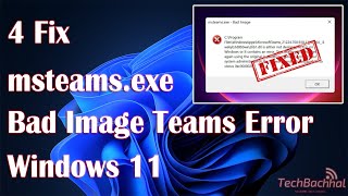 How to fix msteams exe Bad Image Teams error in Windows 11 [upl. by Rocco]