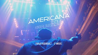 Thiago Rodríguez Dmiguel Kinderlomas  Americana REMIX Vídeo Oficial [upl. by Nilknarf]