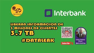 Dataleak de INTERBANK [upl. by Tempa]