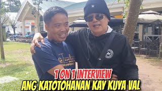 SI KUYA VAL BILANG AMA NG KALINGAP  1 ON 1 WITH BIRADOR ANG KATOTOHANAN [upl. by Kippie]