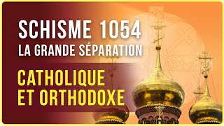 Schisme Catholique Orthodoxe  1054 DIVISION entre les Religions [upl. by Anitnauq]