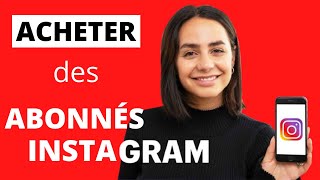 ACHETER DES ABONNÉS INSTAGRAM 10000 VRAIS ABONNÉS INSTAGRAM POUR 2 EUROS [upl. by Tuhn]