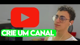 Se eu fosse você eu criaria um canal no youtube em 2025 [upl. by Tega]