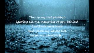 Trading Yesterday  My Last Goodbye Lyrics [upl. by Bergstrom]