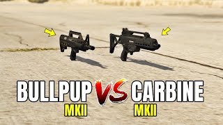 GTA 5 ONLINE  BULLPUP RIFLE MK II VS SPECIAL CARBINE MK II WHICH IS BEST [upl. by Mauro]