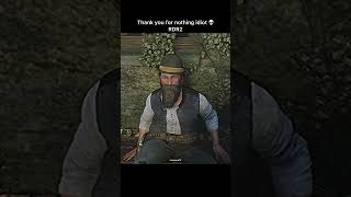 RDR2 thanks for nothing idiot💀 [upl. by Sixla]