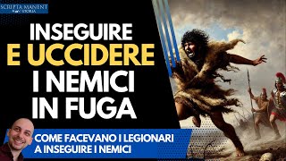 Come facevano i legionari a inseguire i nemici in fuga [upl. by Zertnom]