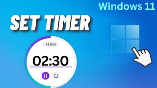 How to Set Timer on Windows 11 [upl. by Joice]