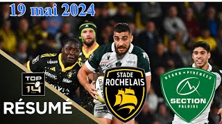 TOP 14  Résumé partie Stade Rochelais vs Section Paloise  J24  Saison 20232024 [upl. by Enrobyalc137]