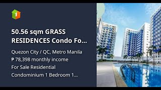 5056 sqm GRASS RESIDENCES Condo For Sale in Quezon City Metro Manila [upl. by Dorsey635]