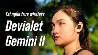 Trên tay tai nghe true wireless Devialet Gemini II [upl. by Javed]