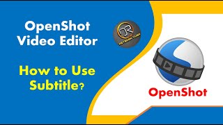 OpenShot Video Editor  Subtitle [upl. by Nobie]