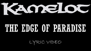 Kamelot  The Edge Of Paradise  2003  Lyric Video [upl. by Alauqahs642]