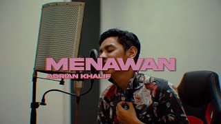 Adrian Khalif  Menawan Cover by Ilman Macbee [upl. by Turmel487]