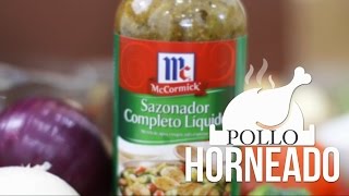 Pollo horneado con Sazonador Completo Líquido McCormick  Pasión Por El Sabor [upl. by Palmira]