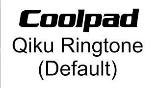 Qiku Ringtone Default  Coolpad Note 3 Ringtone [upl. by Harman]