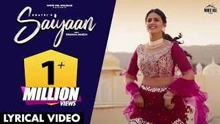 SAIYAAN  Pranjal Dahiya  KHATRI  Haryanvi Song  Haryanvi Songs Haryanavi 2022  Saiyaan ji [upl. by Limak297]