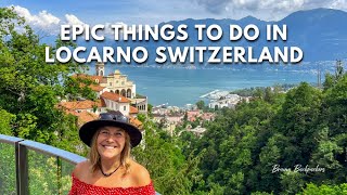 Things to do in Locarno Switzerland [upl. by Bone]