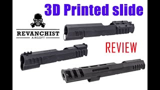 Revanchist 3D printed slide  review [upl. by Innep66]