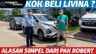 Alasan pilih Nissan Livina untuk Keluarga Tercinta Real Testimoni Pak Robert kesan Beli Nissan [upl. by Bubb]