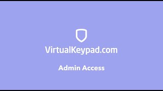 How to Use Virtual Keypad Admin on VirtualKeypadcom [upl. by Atekehs107]