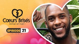 COEURS BRISÉS  Saison 1  Episode 21 VOSTFR [upl. by Barbaresi]