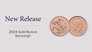 The New 2024 Gold Bullion Sovereign [upl. by Annahsed]