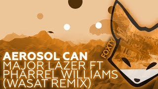 Electro House Major Lazer Ft Pharrel Williams  Aerosol can Wasat remix Free Download [upl. by Doty8]