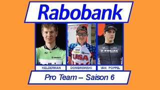 Pro Team  Rabobank  Saison 6  2ème semaine [upl. by Kreindler531]